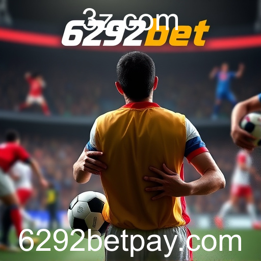 Apostas Esportivas: Uma Experiência Completa no 6292bet
