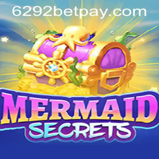 Dive into Adventure with MermaidSecrets and 6292bet PH Login